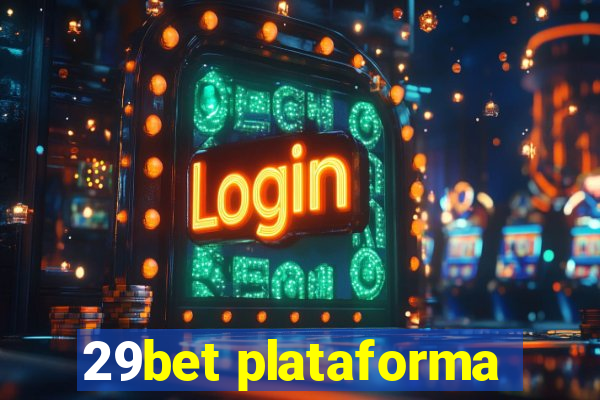 29bet plataforma